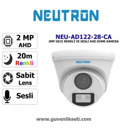 Neutron NEU-AD122-28-CA 2mp Gece Renkli ve Sesli Ahd Dome Kamera